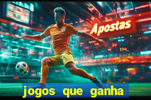 jogos que ganha dinheiro sem pagar